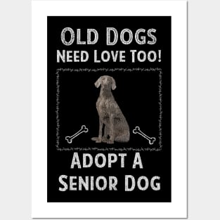 Senior Dog Adoption T-Shirt Old Dogs Need Love Too Posters and Art